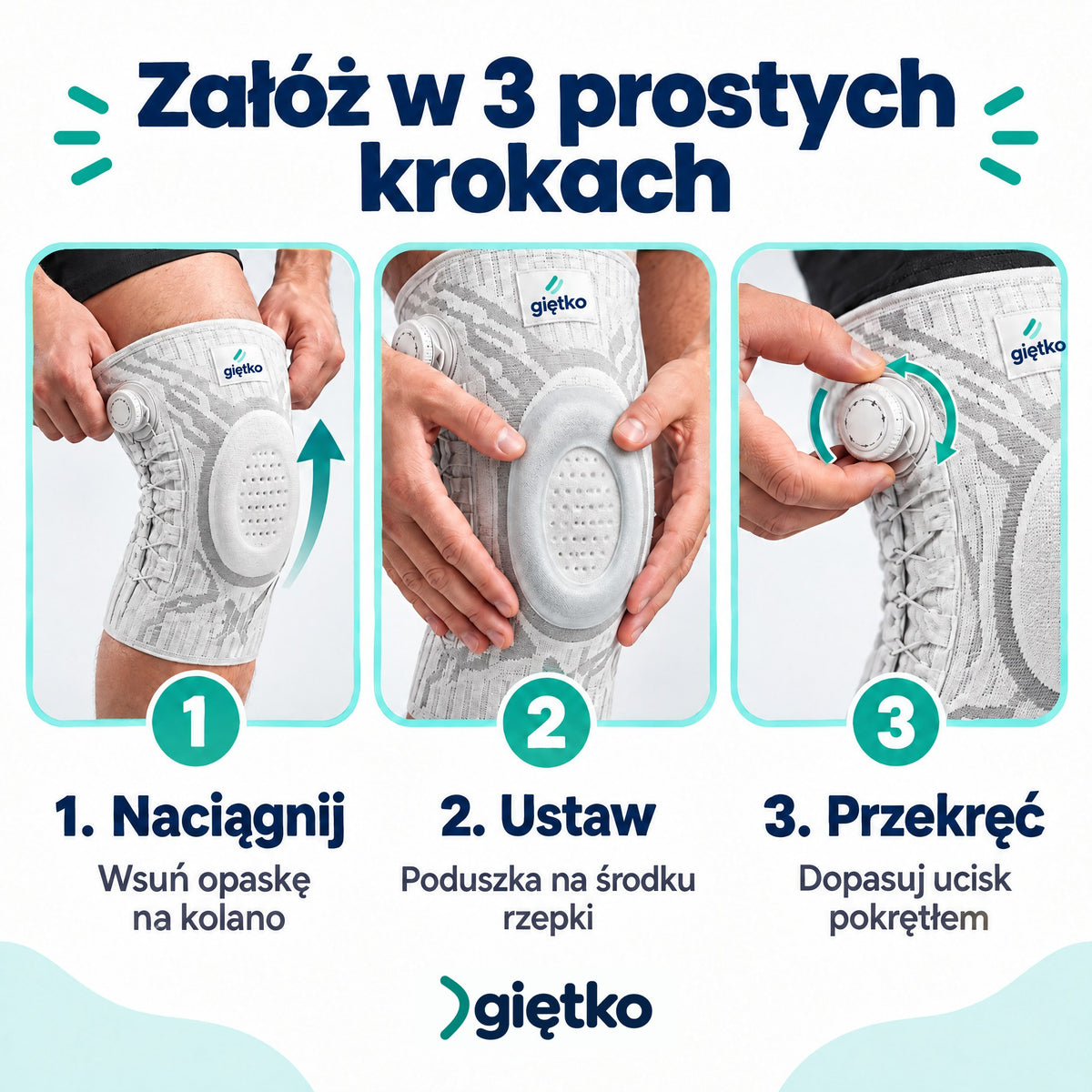 Jak założyć opaskę Giętko w 3 krokach